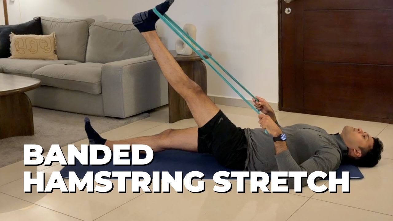 Banded Hamstring How To Do Banded Hamstring Stretch - YouTube