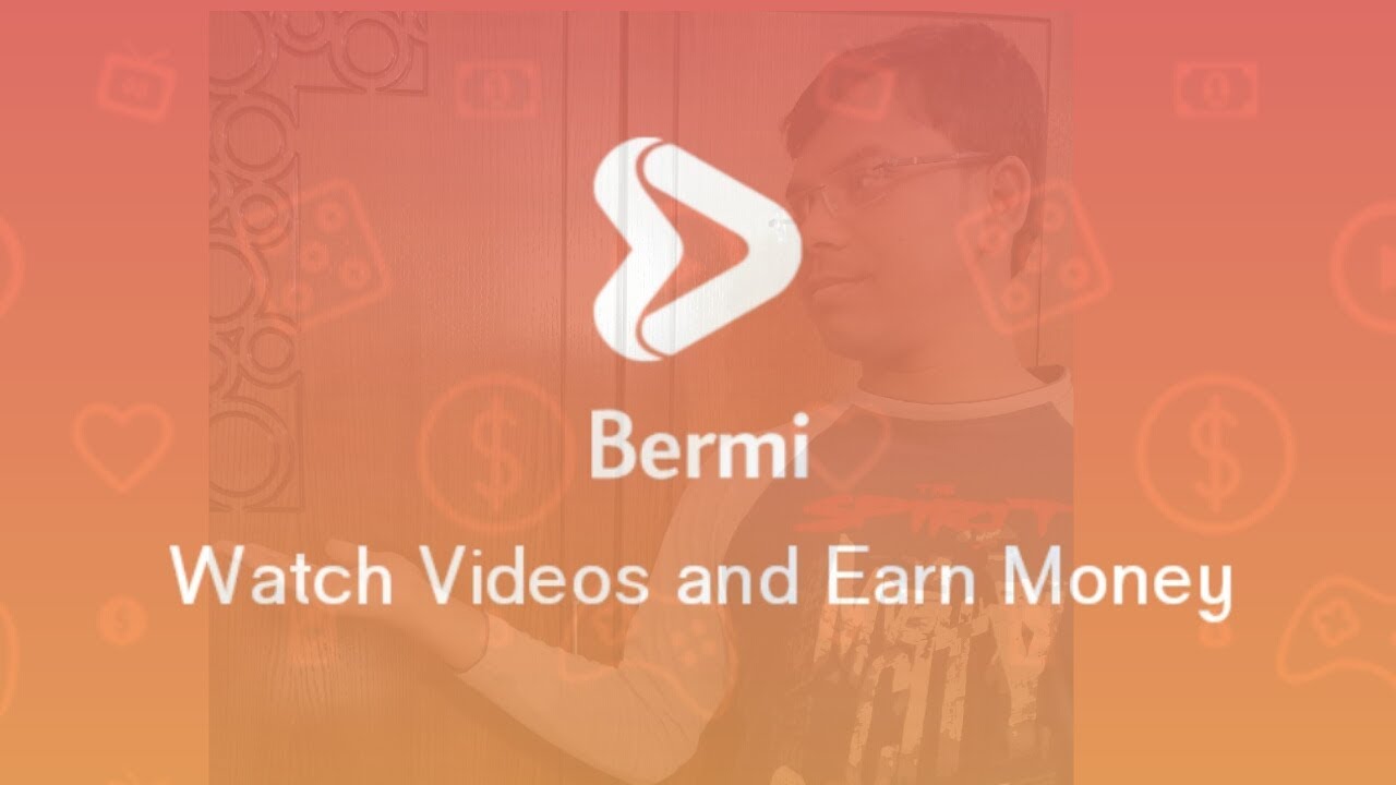 Watch Video and Earn Money From Bermi App YouTube