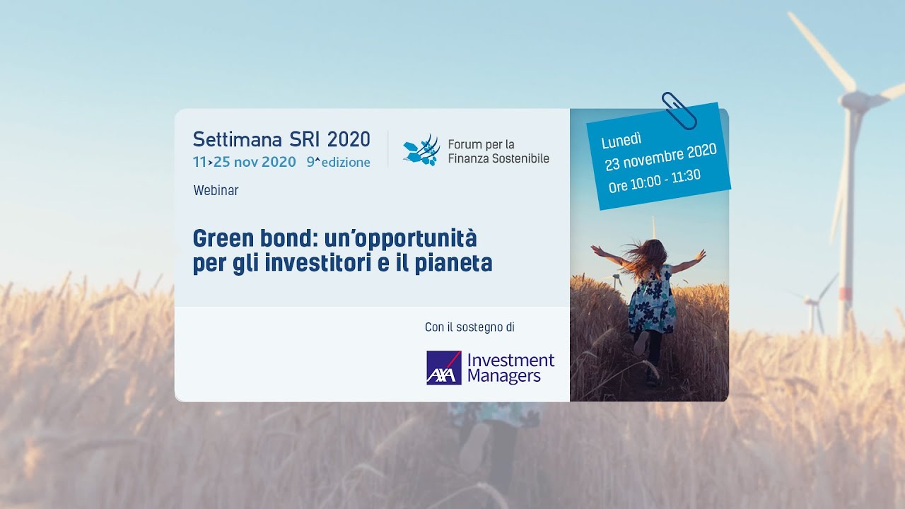 Settimana SRI | Green bond: un'opportunità per gli investitori e il pianeta