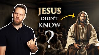 WHY did JESUS NOT KNOW the HOUR?