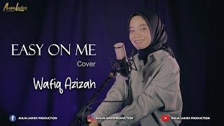 ADELE - EASY ON ME cover by WAFIQ AZIZAH ' chykong '