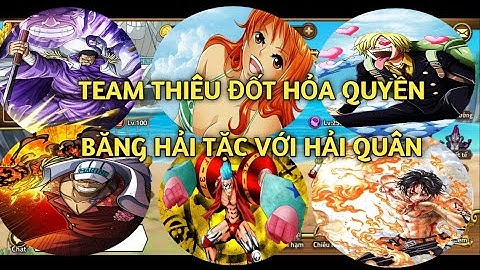Hải Tặc Đại Chiến | Kết Hợp Băng Hải Tặc Và Băng Đô Đốc Hải Quân Với Đội Hình Thiêu Đốt | TĐL GamesT