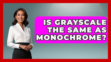 Is Grayscale The Same As Monochrome? - Graphic Design Nerd