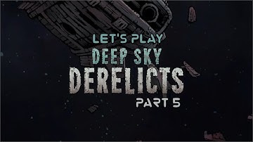Deep Sky Derelicts - Part 5