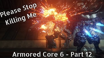 Armored Core 6 - Part 12 - WatchPoint Alpha (No Commentary PlayThrough)