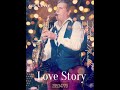 Fitouri Mondher le Saxophoniste Sax Cover &quot;Love Story&quot; Francis Lai ❤️🎷❤️ 🇹🇳 (+216) 92350825