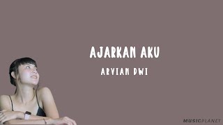 Ajarkan Aku - Arvian Dwi (Lirik Lagu Cover by Tami Aulia)