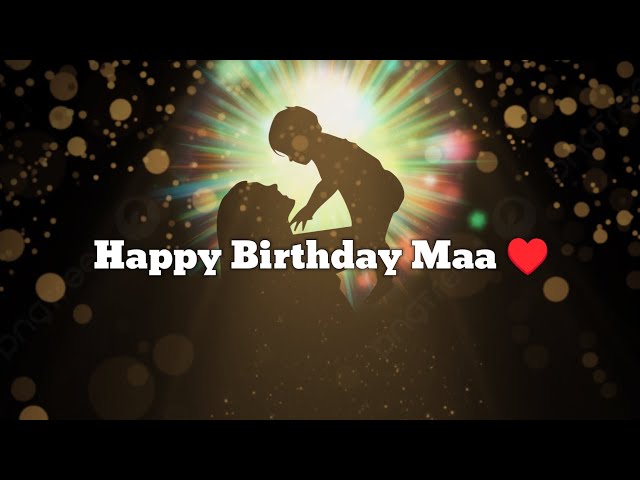 Happy Birthday Mom🎂 Birthday Status For Mummy| Birthday Shayari For Maa| Birthday Wishes For Mom class=