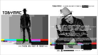 TobyMac "THIS IS NOT A TEST" - 08.07.15