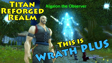 TITAN REFORGED WoW from China looks SUPER SWEET | Elwynn Forest Questing Titan Reforged Classic