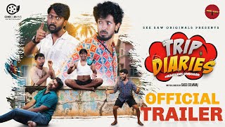 TRIP DIARIES | Official Trailer | SEE SAW