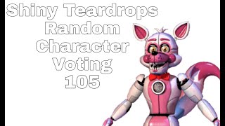 Shiny Teardrops Random Character Voting 105