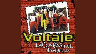 Video thumbnail of "Voltaje - La Cumbia del Pueblo"
