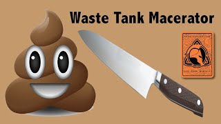 RV Waste Tank Macerator