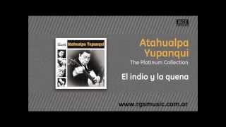 Atahualpa Yupanqui - El indio y la quena chords