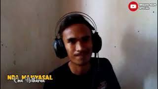 Ona Hetharua NDA MANYASAL Cipt. Ilham Rauf Cover By Ibrahim Daud