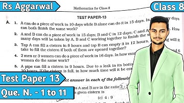 Test Paper 13 Q1 to Q11 | Time and Work | Chapter 13 | Rs Aggarwal Class 8 | MD Sir class 8