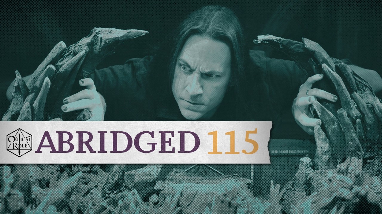 To the Arx Creonum | Critical Role Abridged | Campaign 3, Episode 115
