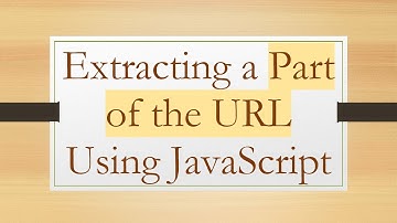Extracting a Part of the URL Using JavaScript