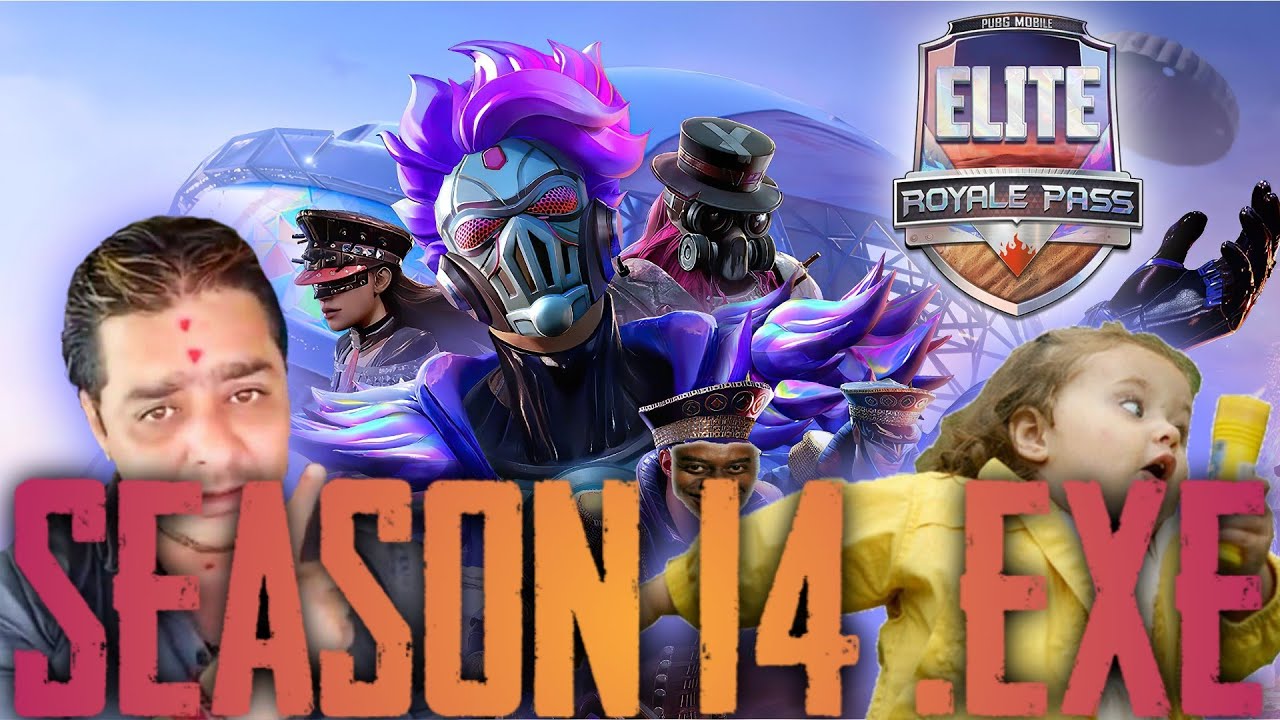Season 14 .EXE 🔥ROYAL PASS🔥
