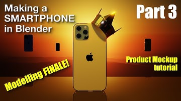 How to make a smartphone in Blender | Product mockup tutorial | iPhone 12 pro | Part 3/5: Modeling