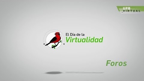 Herramientas asincrónicas - Configura tu foro en Moodle 13 - UPB Académico