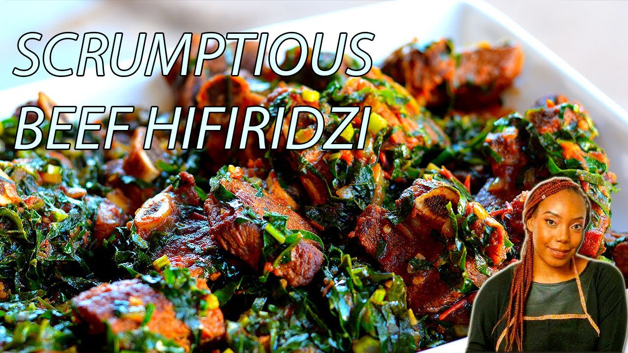 Beef Hifiridzi - Beef Short Ribs Mixed with Leafy Greens Zimbabwe Style