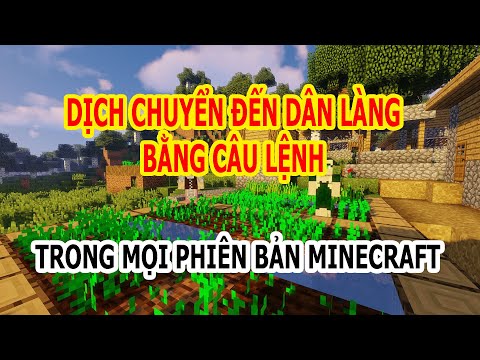 Video Minecraft | Hướng Dẫn Cách Tìm Và Dịch Chuyển Đến Dân... - youtube