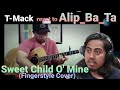 Tmack react to Alip Ba Ta - Sweet Child O’ Mine - Guns n’ Roses (Finger Style Cover)