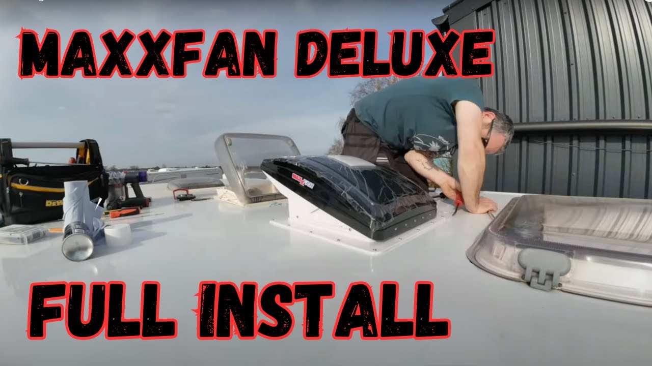 Maxxfan Installation MaxxFan Deluxe install | Frankia i740gd Motorhome - YouTube