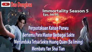 Immortality Season 5 Eps. 94-95 Panwu Emperor's Library