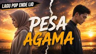 #LAGU_POP_ENDE_LIO#PESA_AGAMA/BEDA_AGAMA,#CIPT_ARKIAN_ARSAD