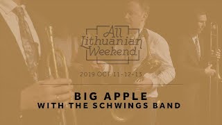 All Lithuanian Weekend Fourth Edition: Big Apple with The Schwings Band