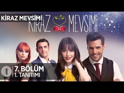 Kiraz Mevsimi 7.Bölüm Tanıtımı