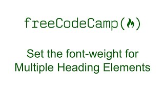 Set the font-weight for Multiple Heading Elements