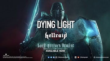 Dying Light - Hellraid: Lord Hector