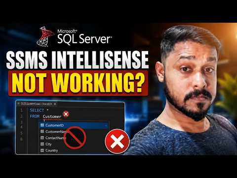 SSMS IntelliSense Not Working | SSMS IntelliSense