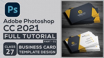 Business Card Design in Photoshop | Part 01 | Adobe Photoshop CC 2021 Bangla Tutorial | Class 27