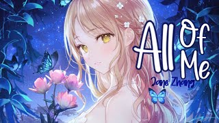 Nightcore - All Of Me (Jane Zhang) {Cover} - Lyrics