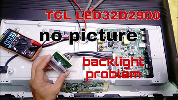 How to repair TCL LED 32D2900 no picture #ger ger tech ph