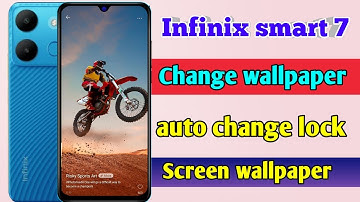 how to change lock screen wallpaper in infinix smart 7 | infinix smart 7 change wallpaper