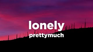 PRETTYMUCH - Lonely (Lyrics) Resimi