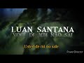 Luan Santana/Você de mim não sai (subtitulada)