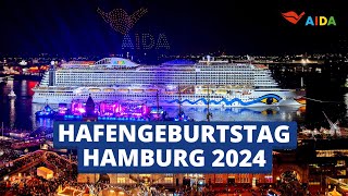 Hafengeburtstag Hamburg 2024 | AIDAprima und Inszenierung powered by GLÜCKSGEFÜHLE Festival
