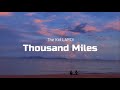Thousand Miles - The Kid LAROI [Vietsub] (Edit Lyrics)