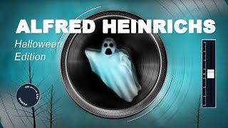 Alfred Heinrichs | Halloween Edition