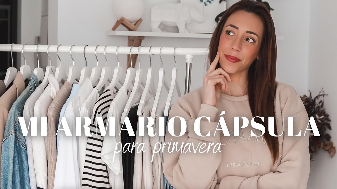 ARMARIO CÁPSULA PARA PRIMAVERA: 20 prendas esenciales de fondo de armario | Laura Muñoz