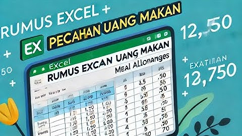 Rumus Pecahan Uang Makan di Exael