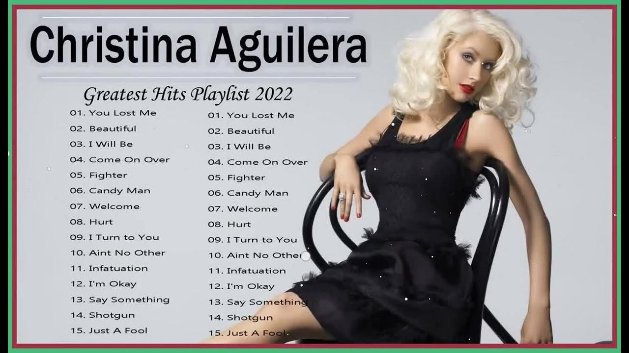 Christina Aguilera Greatest Hits – Christina Aguilera Greatest Hits Full Album - YouTube