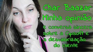 Minha opinião sobre o Char Baazar - Tibia